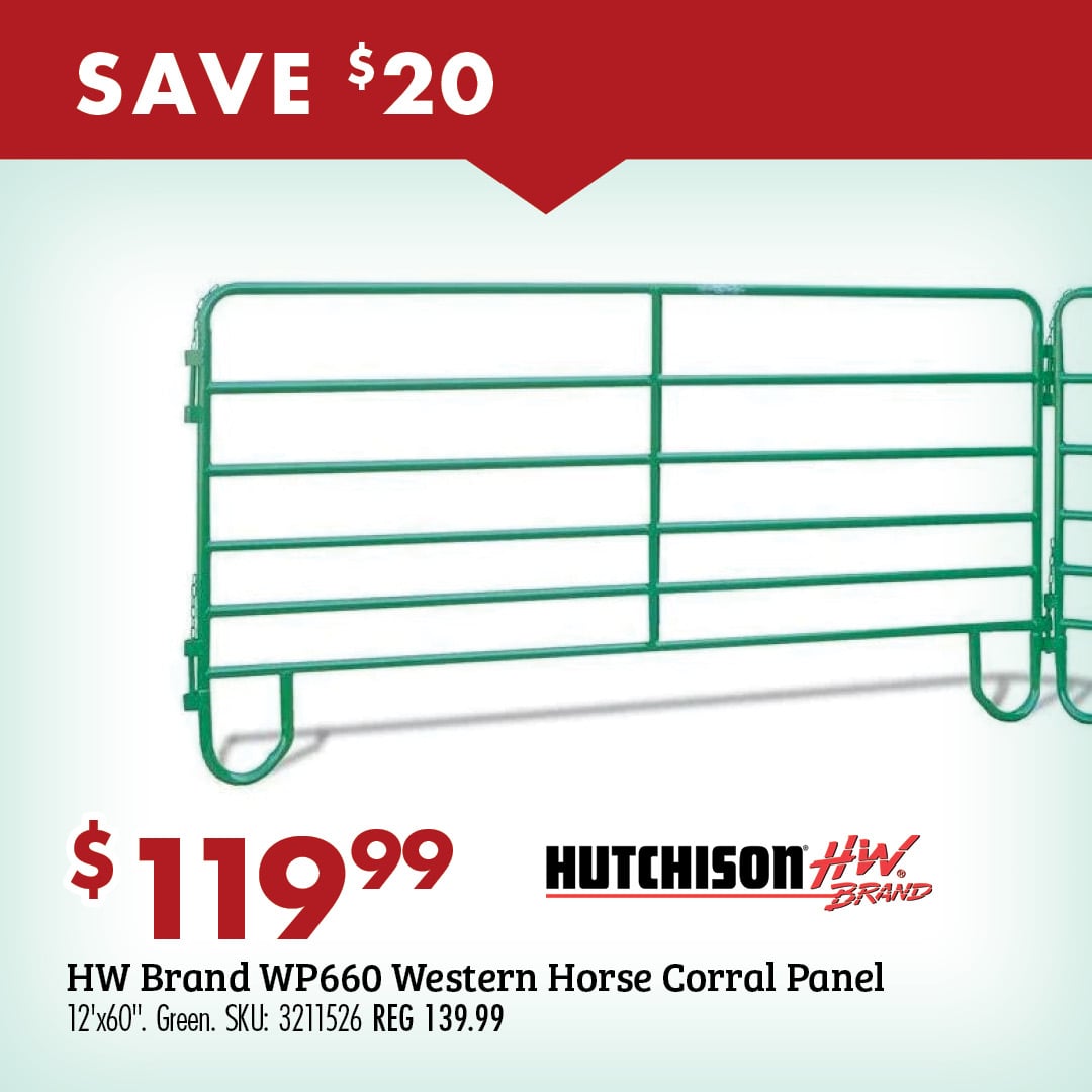 SAVE $20 $119.99 HW Brand WP660 Western Horse Corral Panel 12'X60". Green. SKU: 3211526 REG 139.99