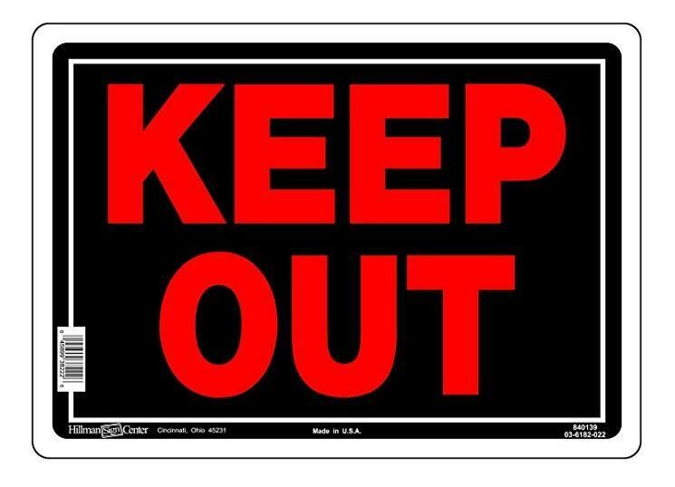 Hillman 10 in X 14 in White Boarder Keep Out Sign - Black